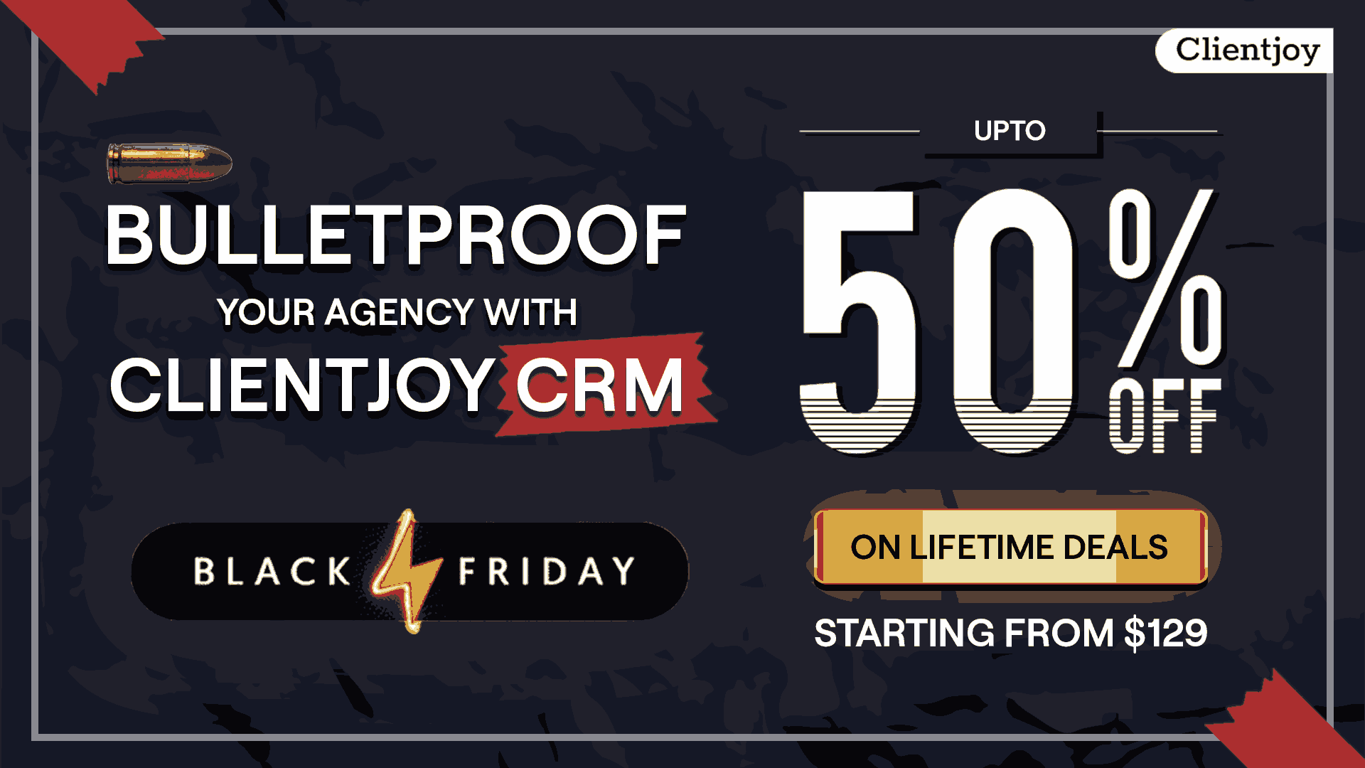 Clientjoy BFCM deal 2022